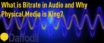 What is Bitrate in Audio and Why Physical Media is King