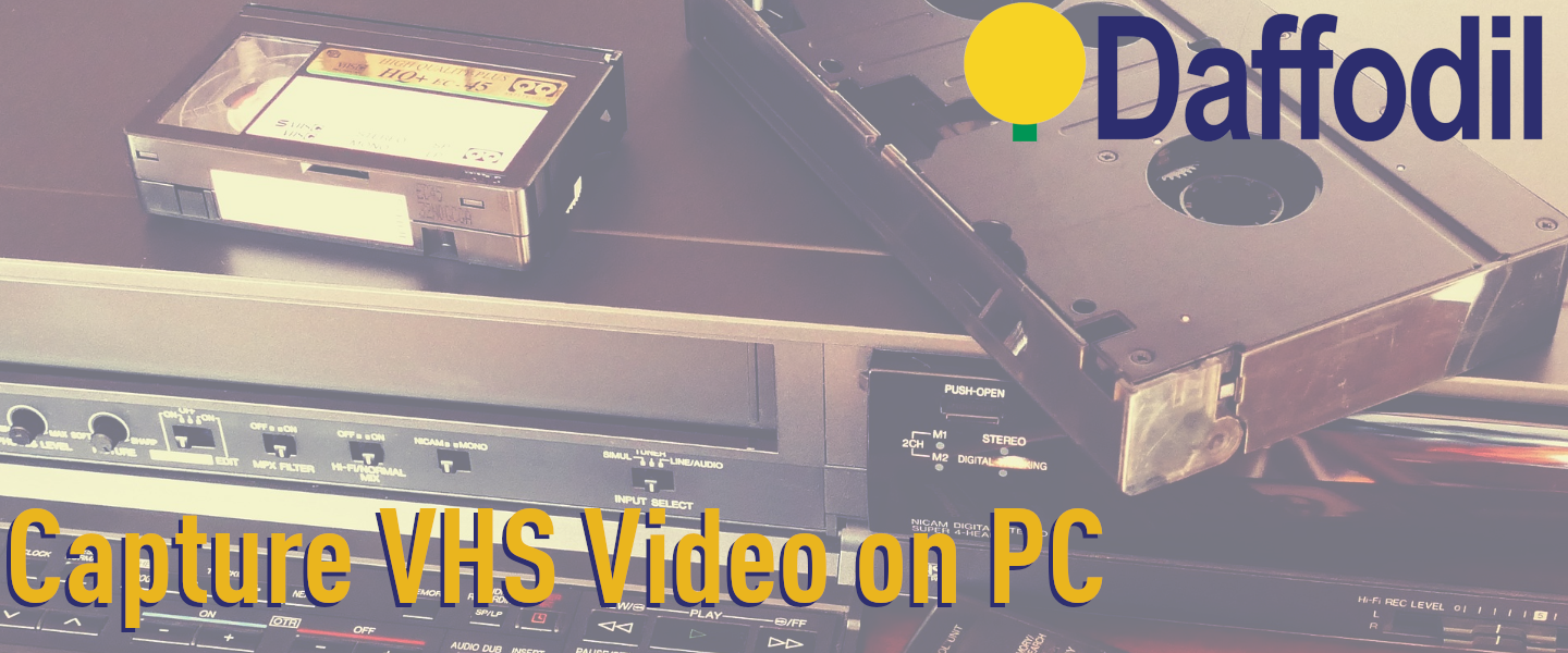 How To Preserve VHS Tapes on PC in 2023, and Why You Should
