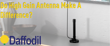 Do High Gain Antennas Make A Difference?