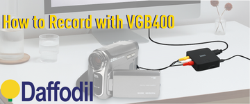 How to Record VHS and Camcorder Footage to MP4 with the VGB400